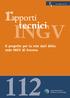 Anno 2009_Numero 112. apporti. tecnici. Il progetto per la rete dati della sede INGV di Ancona. Istituto Nazionale di Geofisica e Vulcanologia