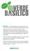 VERDEBASILICO nasce dalla voglia di presentare qualcosa di diverso, qualcosa di speciale, nel panorama della ristorazione della nostra zona.