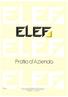 Profilo d'azienda. ELEF Spa - Via Biron di Sopra 185, 36100 Vicenza - IT Tel +39 0444 569 588 - fax +39 0444 570 958 info@elef.it - www.elef.