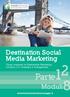 Destination Social Media Marketing Corso avanzato in Destination Marketing turistico 2.0: strategia e management