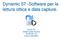 Dynamic 07 -Software per la lettura ottica e data capture. G.Q.S. Srl Global Quality Service Via Bernini, 5/7 Corsico (MILANO)