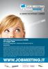 www.jobmeeting.it LE AZIENDE INCONTRANO I LAUREATI 26 maggio 2009 Facoltà di Ingegneria - Sapienza Università di Roma partecipanti: