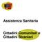 Assistenza Sanitaria. Cittadini Comunitari e Cittadini Stranieri