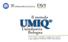 UMIQ. Il metodo UMIQ. Unindustria Bologna. Corso rivolto a consulenti e auditor per conoscere e saper applicare il Metodo UMIQ nelle aziende