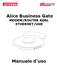 Alice Business Gate MODEM/ROUTER ADSL ETHERNET/USB. Manuale d'uso
