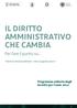 TAR FRIULI VENEZIA GIULIA. Università degli Studi di Udine Dipartimento di Scienze Giuridiche. Tramonto del provvedimento. Verso un giudice unico?