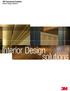 3M Commercial Graphics. Interior Design Solutions. Interior Design solutions