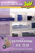 Spazio alle offerte per la tua voglia di casa. catalogo sistemazione. Fiera 15-16 8-9. settembre. settembre. Tanti articoli novità! www.selfitalia.