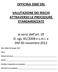 OFFICINA 2000 SRL VALUTAZIONE DEI RISCHI ATTRAVERSO LE PROCEDURE STANDARDIZZATE. ai sensi dell art. 29 D. Lgs. 81/2008 e s.m.i. e DM 30 novembre 2012