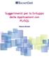 Suggerimenti per lo Sviluppo delle Applicazioni con PL/SQL. Simona Rotolo