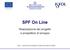 SPF On Line. Realizzazione del progetto e prospettive di sviluppo. ISFOL Area Risorse Strutturali e Umane dei Sistemi Formativi