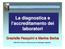 La diagnostica e l accreditamento dei laboratori
