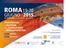 ROMA19-20 GIUGNO 2015. PREVENZIONE e GESTIONE. delle COMPLICANZE in IMPLANTOPROTESI III SIMPOSIO ACCADEMIA ITALIANA CAMLOG. isciplinary Approach!