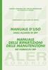 MANUALE D USO MANUALE DELLE RIPARTIZIONI DELLE MANUTENZIONI