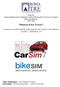 Acquisizione delle abilità informatiche per l utilizzo dei software CarSim 7 e BikeSim 3.2