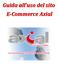 Questa guida è realizzata per spiegarvi e semplificarvi l utilizzo del nostro nuovo sito E Commerce dedicato ad Alternatori e Motorini di avviamento.