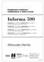 Informa 500 INFORMA 500 (cod. HEINFO5) e INFORMA 500/75 (cod. HEINFO7) con display retroilluminato (senza viva voce)