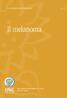 La Collana del Girasole n. 9. Il melanoma. Associazione Italiana Malati di Cancro, parenti e amici