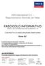 FASCICOLO INFORMATIVO Redatto ai sensi del Regolamento ISVAP del 26/05/2010 n. 35