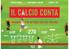 Qual è lo stato di salute del calcio italiano? Nell ultimo anno ha riguadagnato competitività rispetto alla concorrenza o ha perso altri colpi?