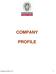 COMPANY PROFILE. Company profile 10.11 1