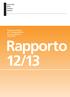 Università della Svizzera italiana. Rapporto annuale per il diciassettesimo anno accademico 2012/2013. Rapporto 12/13