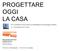 58 CONGRESSO NAZIONALE Società Italiana di Gerontologia e Geriatria 27-30 Novembre 2013 Torino. Prof. Arch. M.B.Spadolini _ Prof. Arch.N.