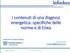 I contenuti di una diagnosi energetica: specifiche delle norme e di Enea