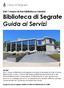 Biblioteca di Segrate Guida ai Servizi