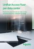 Uniflair Access Floor per data center. Pavimento sopraelevato per data center: un unica soluzione, molteplici vantaggi