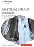 MASTERING IMPLANT REMOVAL