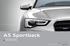 A5 Sportback Audi A5 Sportback Audi S5 Sportback. All avanguardia della tecnica