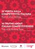 10 VERITÀ SULLA COMPETITIVITÀ ITALIANA 10 TRUTHS ABOUT ITALIAN COMPETITIVENESS