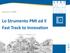 Horizon 2020 Lo Strumento PMI ed il Fast Track to Innovation