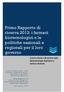 Primo Rapporto di ricerca 2013: i farmaci biotecnologici e le politiche nazionali e regionali per il loro governo