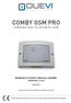 COMBY GSM PRO C O M B I N A T O R E T E L E F O N I C O G S M. MANUALE D USO E INSTALLAZIONE (VERSIONE 2.2 hw5) [GSM] [SPV]