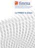 Sommario. 1 Obiettivi e assetto 4. 2 Organizzazione 7. 3 Compiti e attività della FINMA 10. 4 Funzioni di vigilanza della FINMA 12