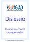 Dislessia. Guida strumenti compensativi
