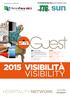 VISIBILITÀ VISIBILITY HOSPITALITY NETWORK 8/10 OTTOBRE 2015 RIMINI FIERA 8/10 OCTOBER 2015 RIMINI EXPO CENTRE - ITALY