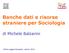 Banche dati e risorse straniere per Sociologia. di Michele Balzarini