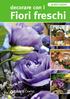 i praticissimi decorare con i Fiori freschi