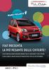 Fiat presenta la più pesante delle offerte!