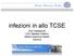 infezioni in allo TCSE Elio Castagnola UOC Malattie Infettive Istituto Giannina Gaslini Genova