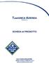 EDIZIONE 6/2012. SCHEDA di PRODOTTO. UCA ASSICURAZIONE SPESE LEGALI E PERITALI S.p.A www.uca-assicurazione.com