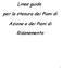 Linee guida. per la stesura dei Piani di. Azione e dei Piani di. Risanamento