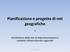 Pianificazione e progetto di reti geografiche