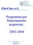 Glo-Con s.r.l. Programma per finanziamento acquirente.