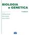 BIOLOGIA e GENETICA. II edizione. Giacomo DE LEO. Silvia FASANO Enrico GINELLI. A cura di