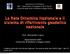 La Rete Dinamica Nazionale e il sistema di riferimento geodetico nazionale