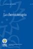 La Collana del Girasole n. 2. La chemioterapia. Associazione Italiana Malati di Cancro, parenti e amici